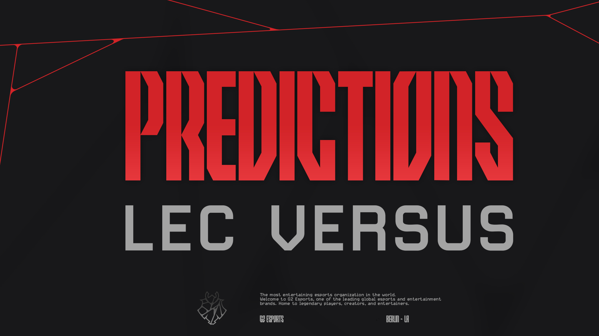 LEC WINTER W1 PREDICTIONS